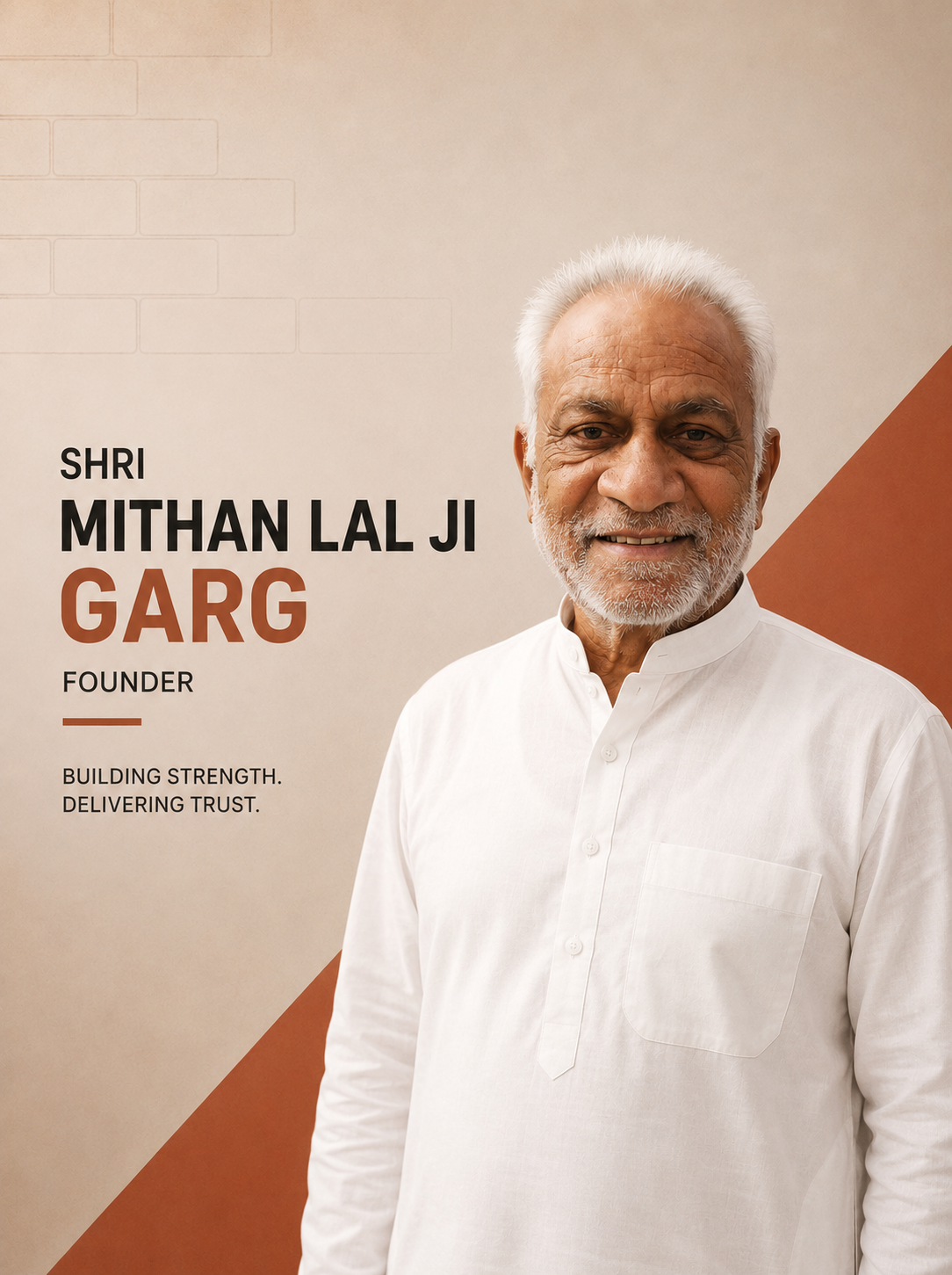 Shri Mithan Lal Ji Garg — Founder, BBC1